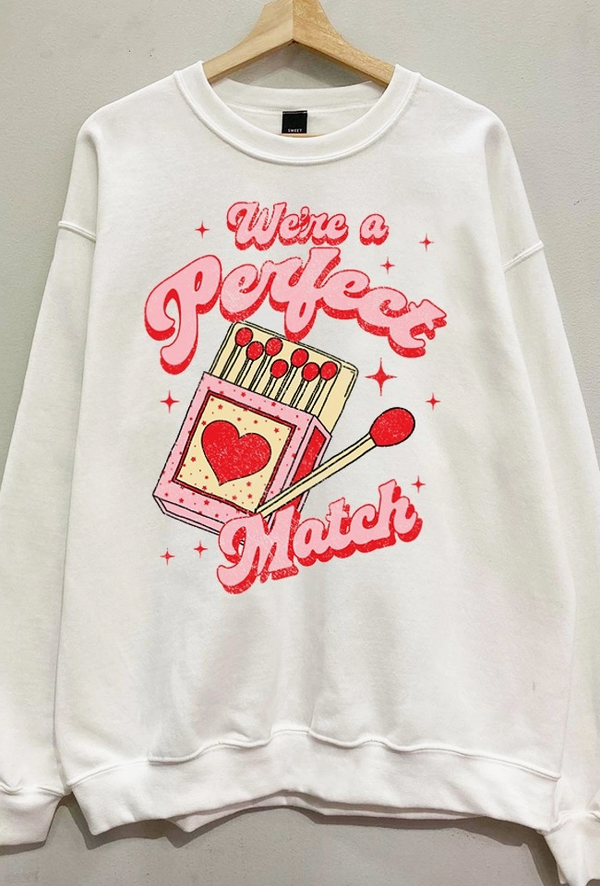 Perfect Match Valentine's  Sweatshirt