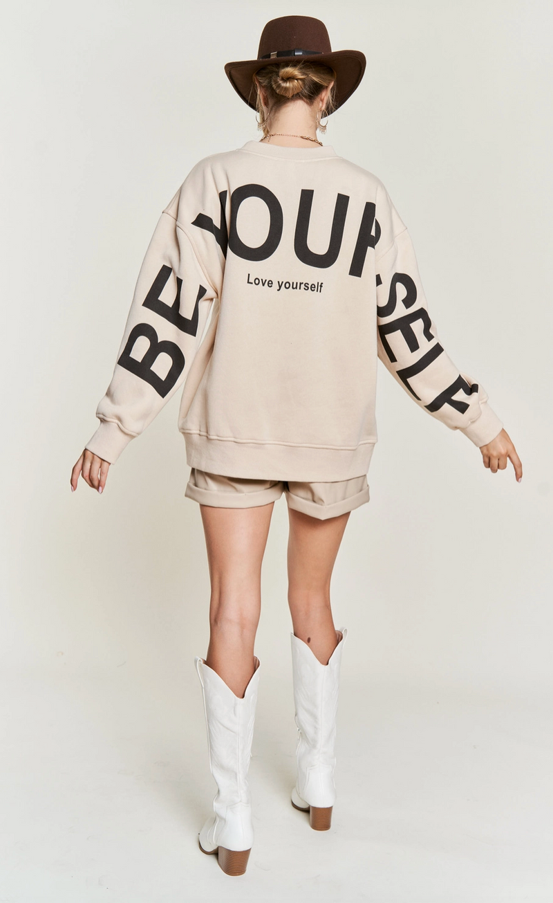 Be Yourself Sweatshirt